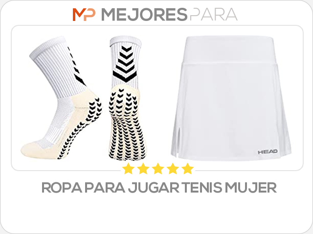 ropa para jugar tenis mujer