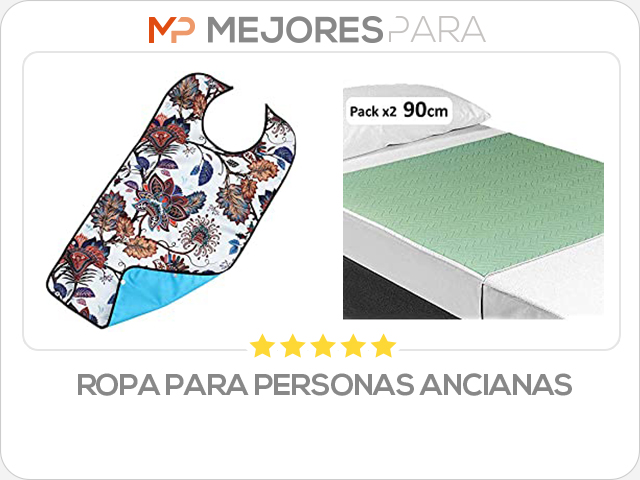 ropa para personas ancianas