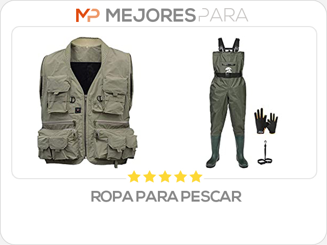 ropa para pescar