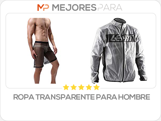 ropa transparente para hombre