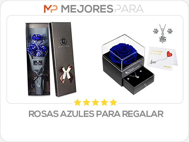 rosas azules para regalar