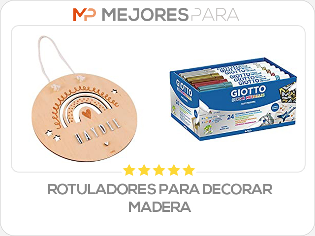 rotuladores para decorar madera