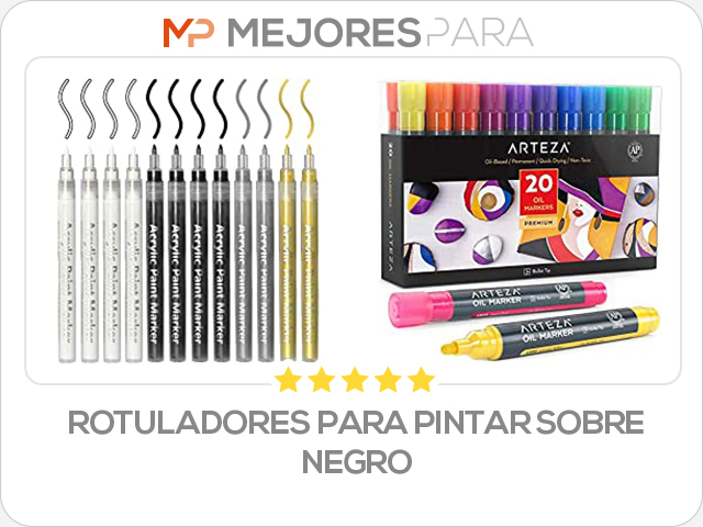 rotuladores para pintar sobre negro