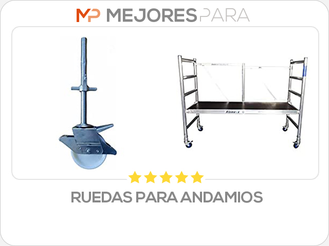 ruedas para andamios