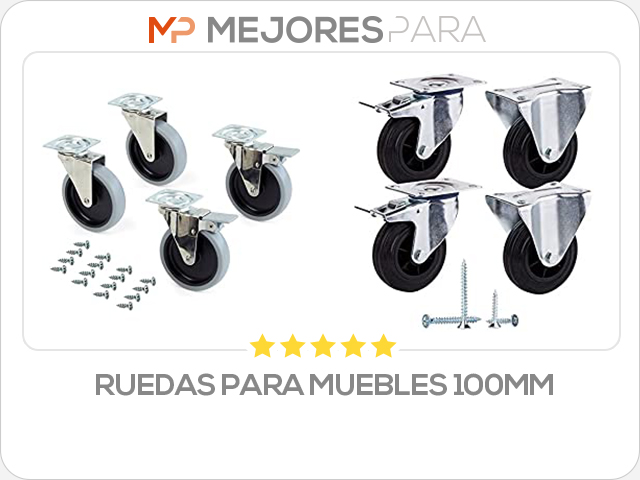 ruedas para muebles 100mm