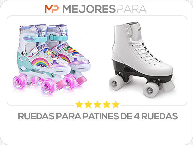 ruedas para patines de 4 ruedas