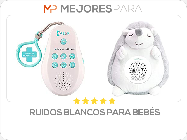 ruidos blancos para bebés