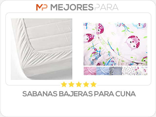 sabanas bajeras para cuna