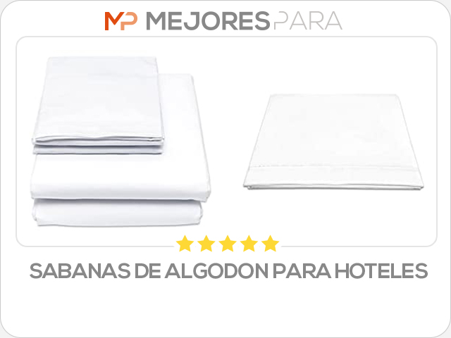 sabanas de algodon para hoteles