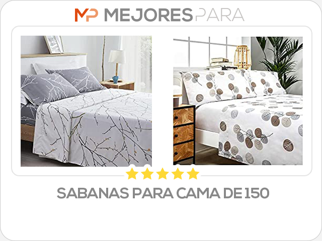 sabanas para cama de 150