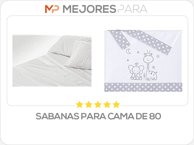 sabanas para cama de 80