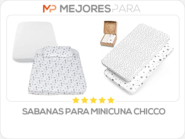 sabanas para minicuna chicco