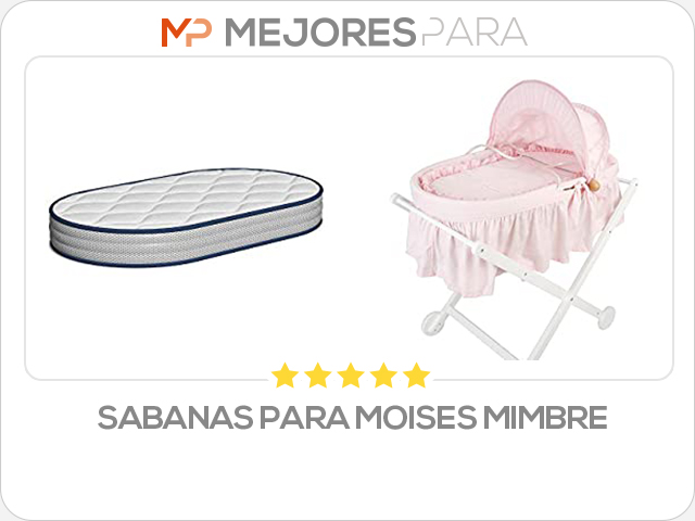 sabanas para moises mimbre