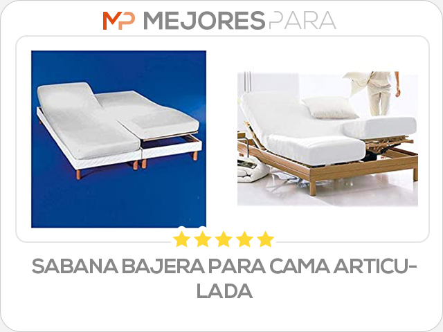 sabana bajera para cama articulada