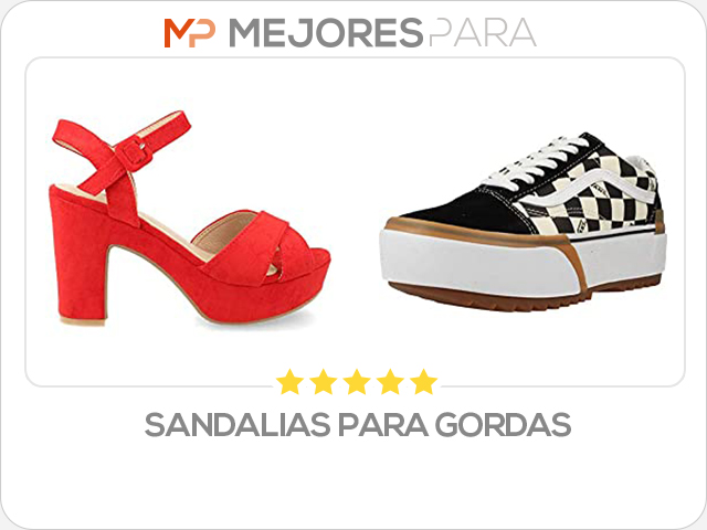 sandalias para gordas