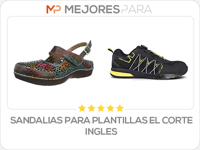 sandalias para plantillas el corte ingles