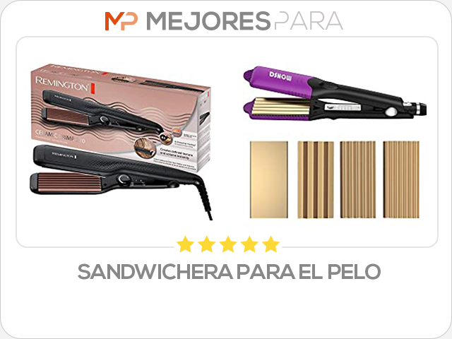 sandwichera para el pelo