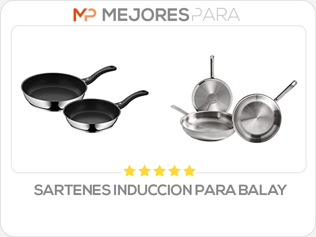 sartenes induccion para balay