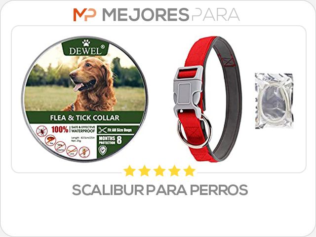 scalibur para perros