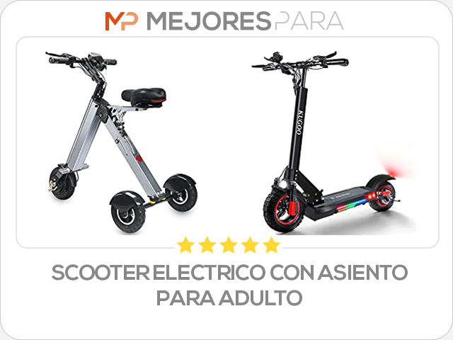 scooter electrico con asiento para adulto