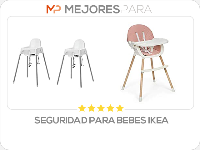 seguridad para bebes ikea