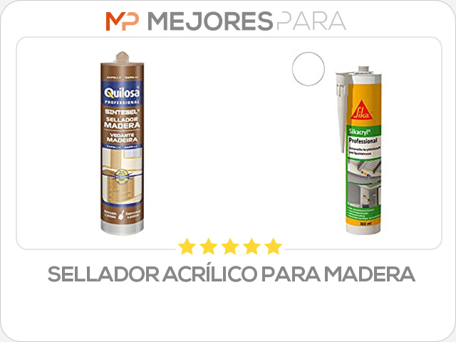 sellador acrílico para madera