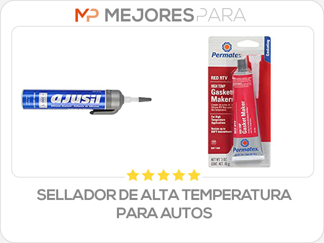 sellador de alta temperatura para autos