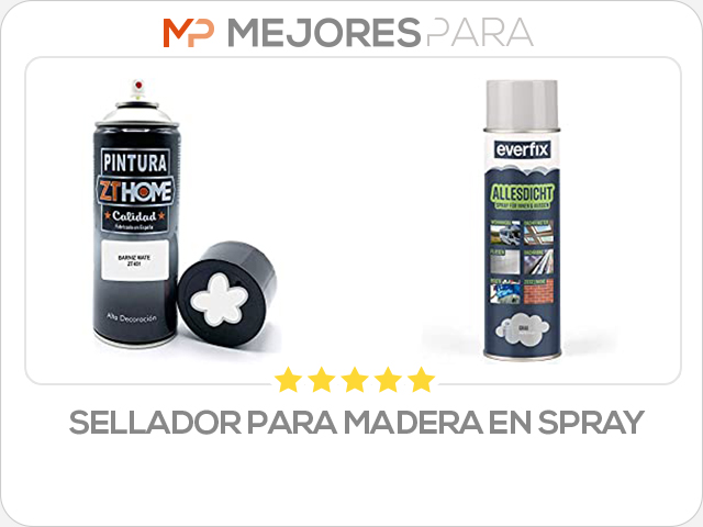 sellador para madera en spray