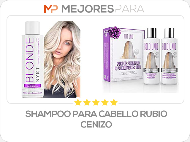 shampoo para cabello rubio cenizo