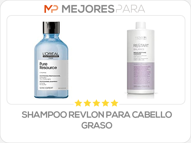 shampoo revlon para cabello graso