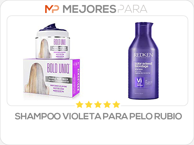 shampoo violeta para pelo rubio