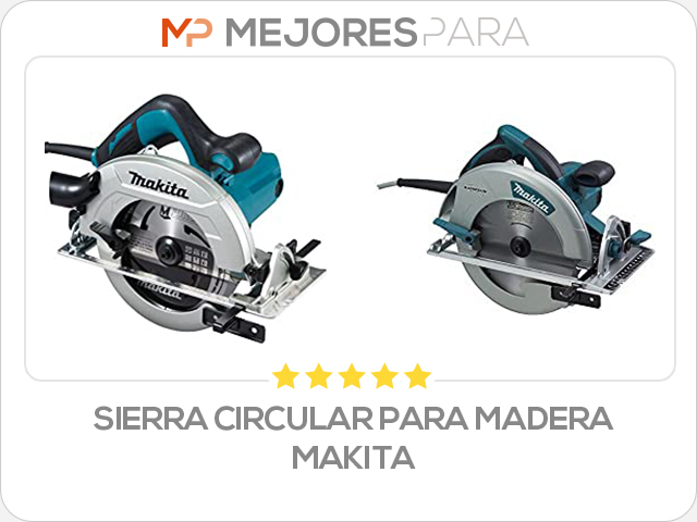 sierra circular para madera makita