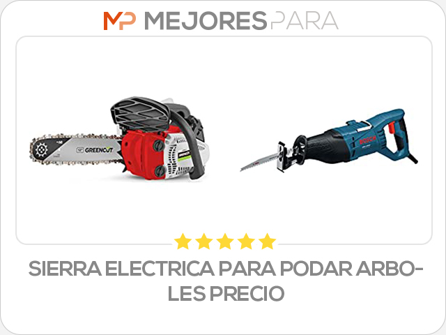 sierra electrica para podar arboles precio