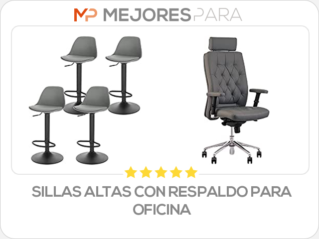 sillas altas con respaldo para oficina