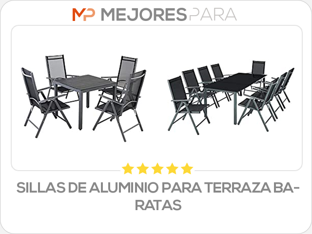 sillas de aluminio para terraza baratas