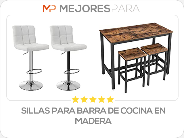 sillas para barra de cocina en madera