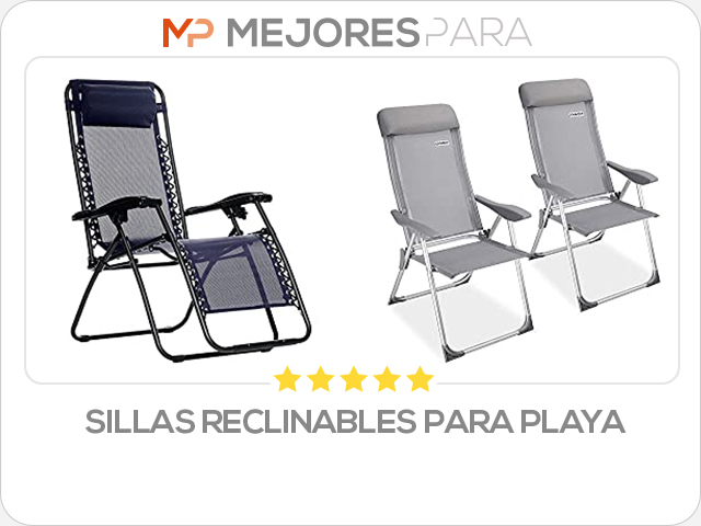 sillas reclinables para playa