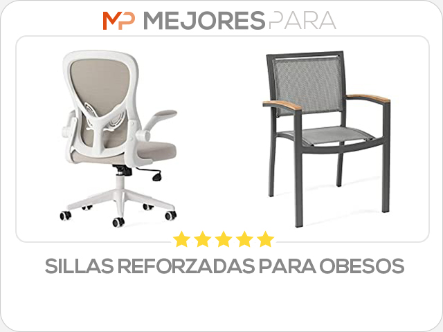 sillas reforzadas para obesos