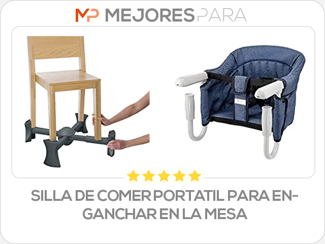 silla de comer portatil para enganchar en la mesa