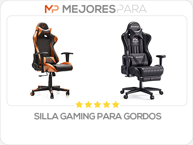 silla gaming para gordos