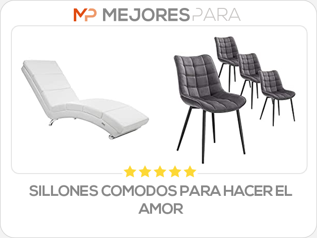 sillones comodos para hacer el amor