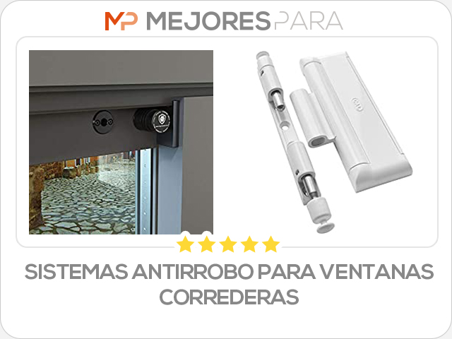 sistemas antirrobo para ventanas correderas