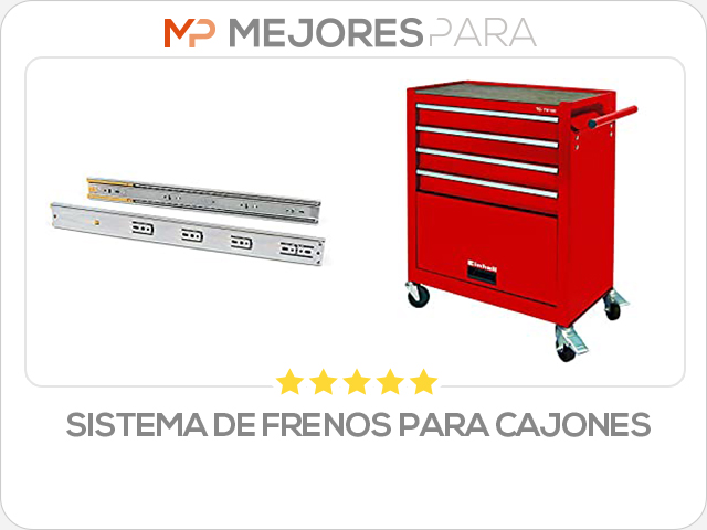 sistema de frenos para cajones