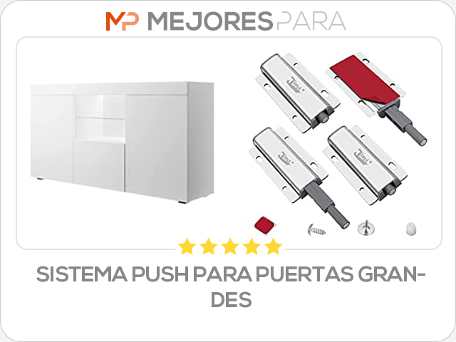 sistema push para puertas grandes