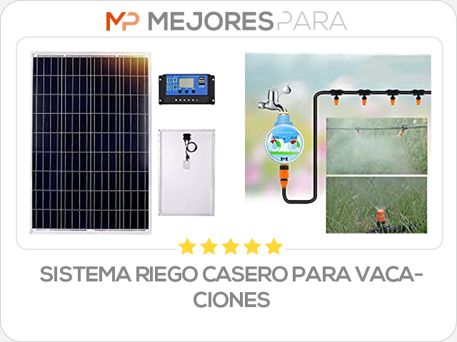 sistema riego casero para vacaciones