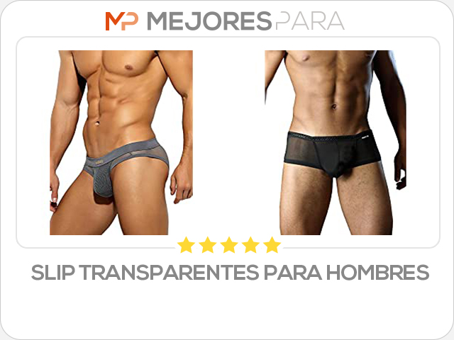 slip transparentes para hombres