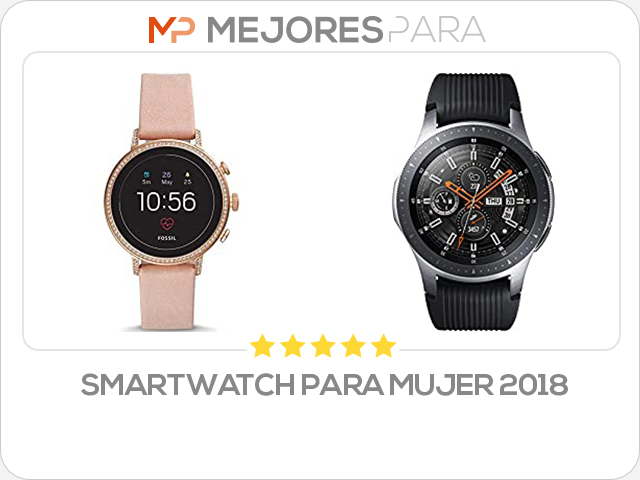 smartwatch para mujer 2018