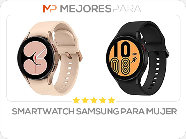 smartwatch samsung para mujer