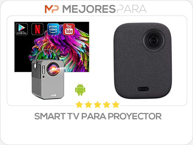 smart tv para proyector