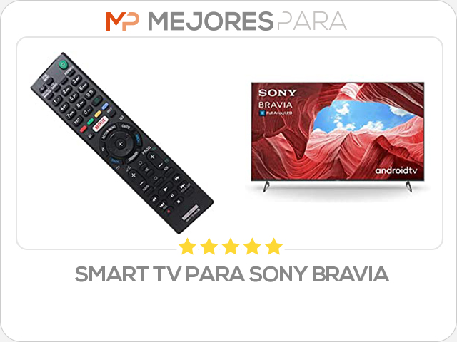 smart tv para sony bravia